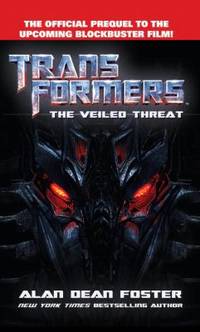 Transformers      The Veiled Threat: A Novel (The Transformers)