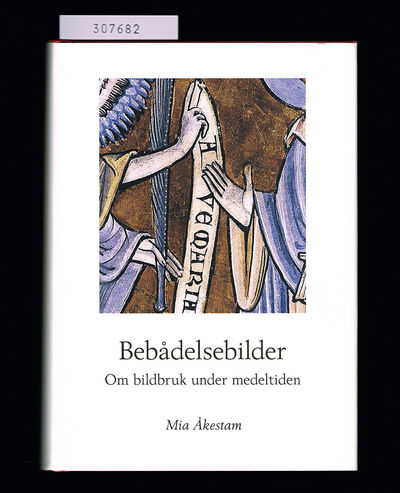 Bebådelsebilder. Om bildbruk under medeltiden.