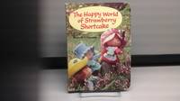 image of The Happy World of Strawberry Shortcake