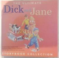 The Ultimate Dick And Jane Storybook Collection By Scott Foresman (1984) Hardcover - 