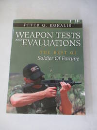 Weapon Tests and Evaluations: The Best of Soldier of Fortune