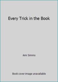 Every Trick in the Book