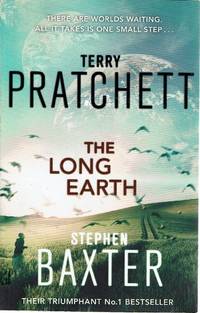 The Long Earth by Pratchett Terry; Baxter  Stephen - 2013