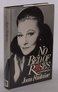 No Bed of Roses by Fontaine, Joan - 1978