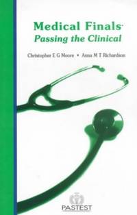 Medical Finals: Passing the Clinical (Books for Medical Students)