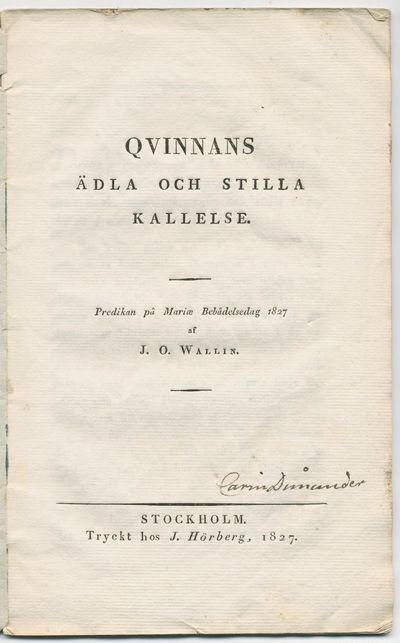 Qvinnans ädla och stilla kallelse. Predikan på…