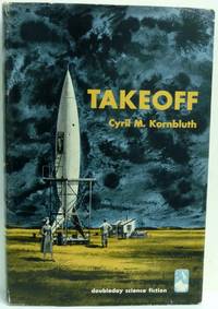 TAKEOFF by Kornbluth, C. M - 1952