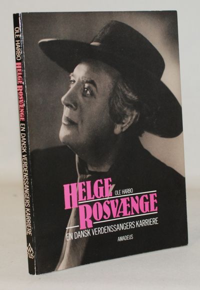 Helge Rosvænge - en dansk verdenssangers karriere.