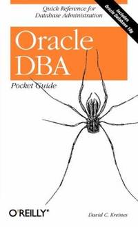 Oracle DBA Pocket Guide : Quick Reference for Database Administration