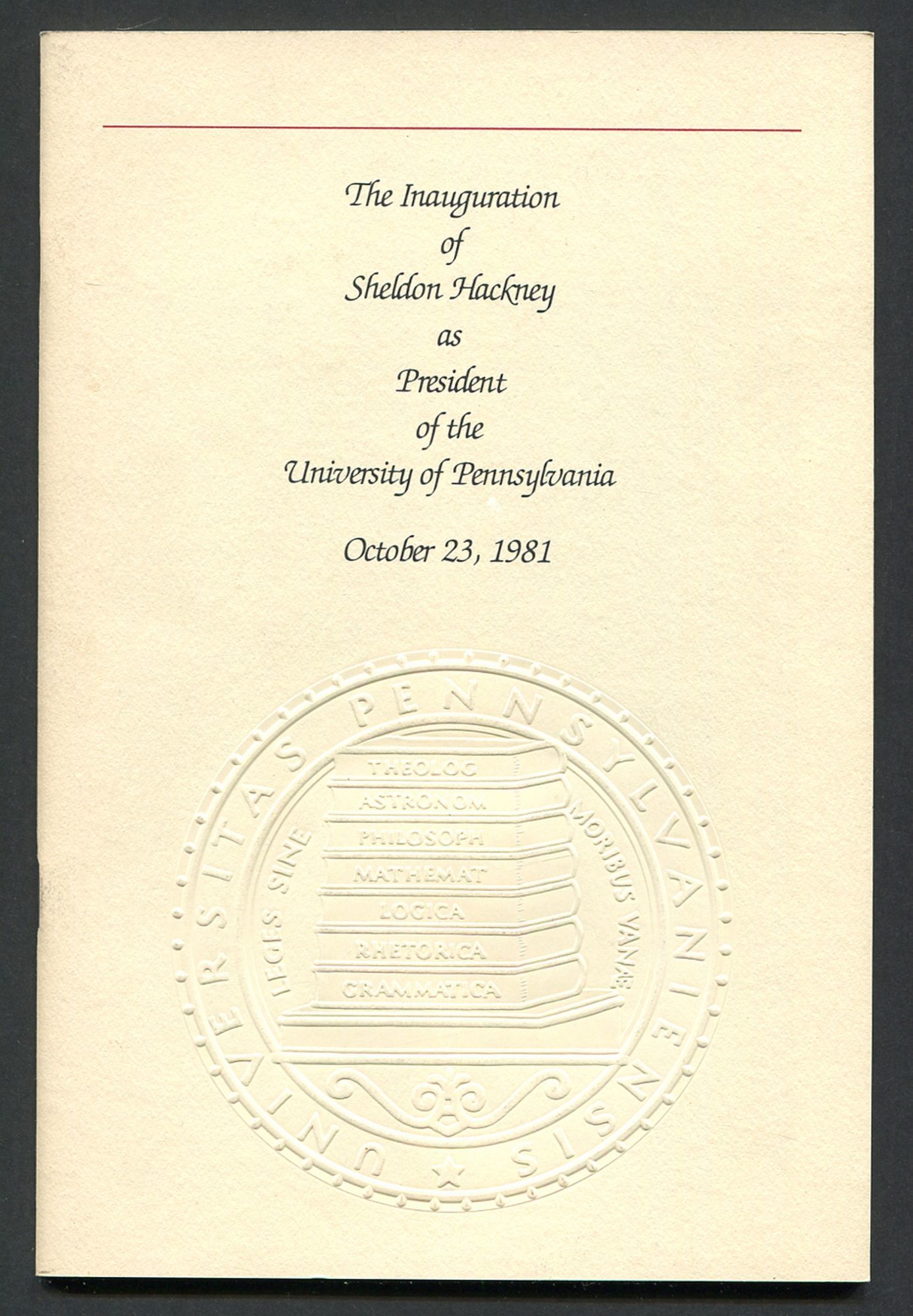 (Program): The Inauguration of Sheldon Hackney as