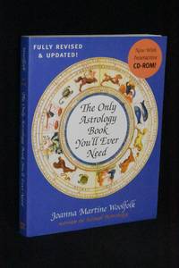 The Only Astrology Book You'll Ever Need Revised  Updated  CD ROM