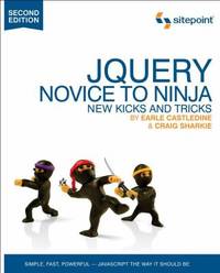 JQuery : Novice to Ninja - New Kicks and Tricks