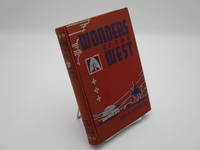 Wonders of the West: A Book for Young People, and All Others Who Would Know Western America.