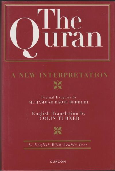The Quran. A New Interpretation. Textual Exegesis…