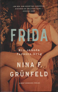 FRIDA. Min okända farmors krig.