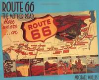 Route 66: The Mother Road: 66th Anniversary Ed