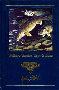 Walleye Tactics, Tips &amp; Tales :The Complete Angler&#039;s Library by Strand, Mark - 1990