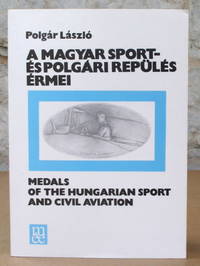Medals of the Hungarian Sport and Civil Aviation.