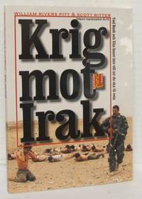 Krig mot Irak. Vad Busch och Vita huset inte vill…