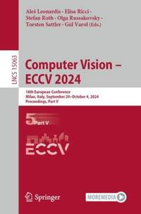 Computer Vision - ECCV 2024 : 18th European Conference, Milan, Italy, September 29-October 4, 2024, Proceedings, Part V