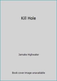 Kill Hole