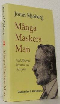 Många Maskers Man. Vad dikterna berättar om…