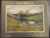 Tasmania through the Camera of Lloyd Jones : the second of a series. by JONES, Lloyd - [1955]