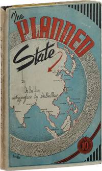 The Planned State: An Evaluation of the Social and Economic Foundations of the State in the Light of a Comparative Study of the Conditions in the East Asiatic and Western Countries