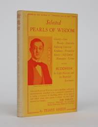 image of Selected Pearls of Wisdom; Also, Buddhism: Its Lofty Maxims and Its Beautiful Sentiments