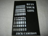 Ruin Your Life