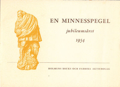 En minnesspegel. Från Holmens bruks sekeljubileum…