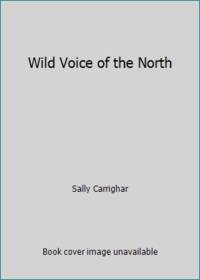 image of Wild Voice of the North
