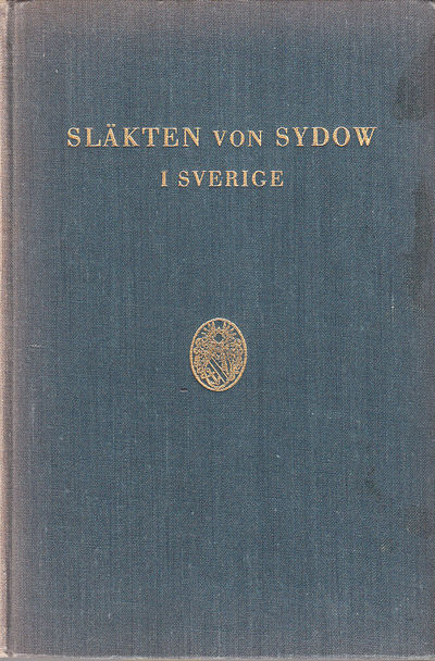 Släkten von Sydow i Sverige.…