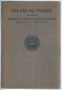 GAS AND OIL ENGINES: INSTRUCTION PAPER (Stationary Engines) by Marks, Lionel S - 1906