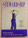 Stewardship: Choosing Service Over Self- Interest