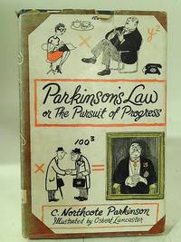 Parkinson's Law or the Pursuit of Progress