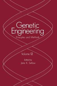 Genetic Engineering : Principles and Methods