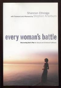 image of Every Woman's Battle: Discovering God's Plan for Sexual and Emotional Fulfillment