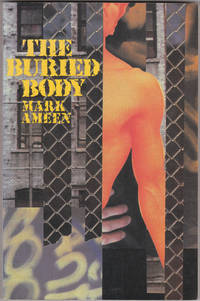 The Buried Body : a Trilogy by Ameen, Mark - 1990