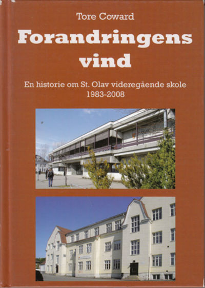 Forandringens vind. En historie om St. Olav…