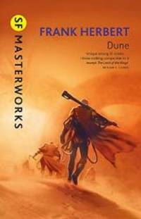 Dune (S.F. Masterworks) by Frank Herbert - 2007-04-07