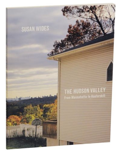 Susan Wides: The Hudson Valley, From Mannahatta to Kaaterskill
