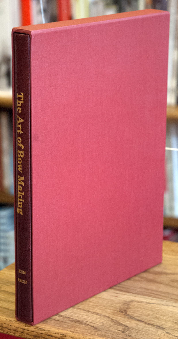 The Art of Bow Making by Kun, Joseph; Regh, Joseph | Hardcover