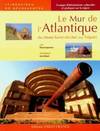 Le Mur de L'Atlantique