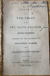 Report of the Trial of the Rev. David Brigham, Before Referees, Charged by the Trustees of Framingham Academy with Falsehood and Duplicity.