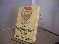 The Bushwhacked Piano