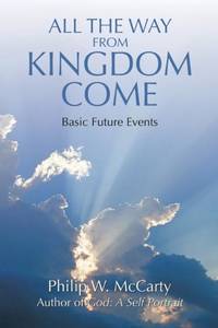All the Way from Kingdom Come: Basic Future Events