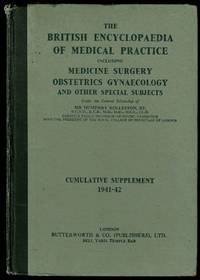 The British Encyclopaedia of Medical Practice Cumulative Supplement 1941-42