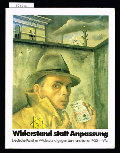 Widerstand statt Anpassung. Deutsche Kunst im…