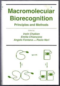 Macromolecular Biorecognition.  Principles and Methods by Chaiken, Irwin, et. al. (editors)